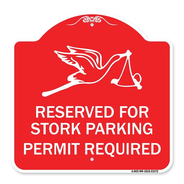 Reserved for Stork Parking Permit Required W/ Graphic, Red & White Alum, 18" x 18", RW-1818-23172